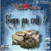 Grupo Nueva Alianza - Fuga Pa Cali 2 - Single